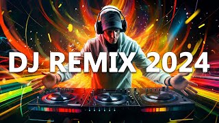 DJ REMIX 2024  Mashups amp Remixes of Popular Songs 2024  DJ Disco Remix Club Music Songs Mix 2024 [upl. by Oilasor203]