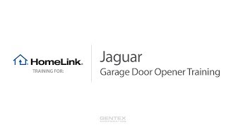 Jaguar HomeLink Training for Garage Doors [upl. by Anerak]