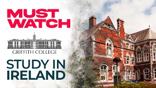 Why Study at Griffith College Dublin Ireland  Full review  Overseas Education  Study Abroad [upl. by Nac]