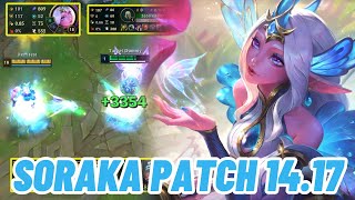 Soraka AP Healer  Patch 1417 League of Legends [upl. by Dimitry896]