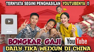 Penghasilan YouTube tikaweixundichina  Update Setelah Mencapai 556000 Subscriber [upl. by Immat853]