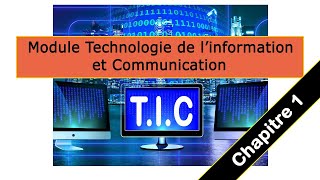 Technologie de l’information et communication tic Chapitre 1 [upl. by Gnik]