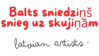 Balts sniedziņš snieg uz skujiņām  Latvian Artists [upl. by Donall230]