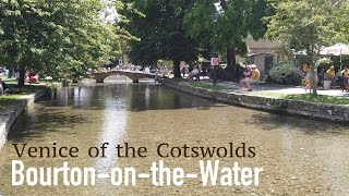 BOURTON ON THE WATER Walkthrough  Venice of the Cotswolds [upl. by Gilletta]