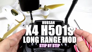 HUBSAN X4 H501S Long Range Mod Tutorial Step By Step [upl. by Sylado793]