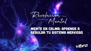 Mente en calma aprende a regular tu sistema nervioso [upl. by Grobe250]