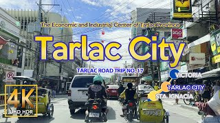 Tarlac Road Trip No 17 Tarlac City  The Economic Center of Tarlac  Central Luzon  Philippines 4K [upl. by Elok]