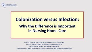 Colonization versus Infection Why the Difference Is Important in Nursing Home Care [upl. by Pedro238]