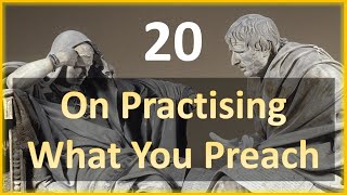 Seneca  Moral Letters  20 On Practising what you Preach [upl. by Sardella]