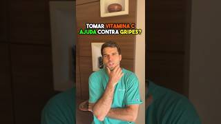 Tomar vitamina C ajuda contra gripes [upl. by Htebasil]