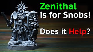 Zenithal Highlight is for Painting Snobs Does it Actually Help [upl. by Niassuh307]