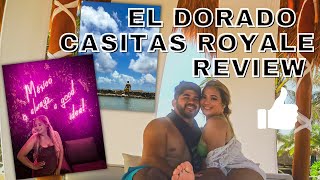 El Dorado Casitas Royale Review  Cancun Mexico [upl. by Ennovahc]