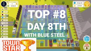 Gala Games Town Star  TOP 8 RANK in Day8th with Blue Steel [upl. by Lindie599]