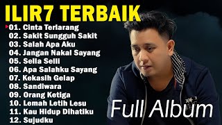 Ilir7 Full Album  Kumpulan Lagu Ilir7 Terbaik [upl. by Hoppe]