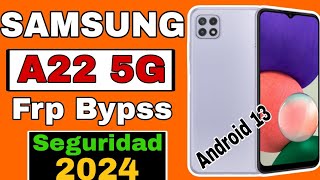 Nuevo Método 2025 😱Samsung A22 5G Android 13 Eliminar Cuenta Google ✅️ Samsung A22 5G frp bypass [upl. by Faires]