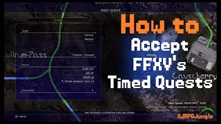 How to Accept Timed Quests in Final Fantasy XV [upl. by Geoffrey]