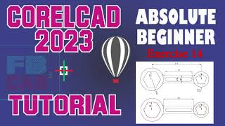 CorelCAD 2023 Tutorial Exercise 14 [upl. by Sllew]