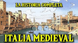 Historia de ITALIA MEDIEVAL completa 🏰 de Odoacro al Renacimiento Documental resumen historia [upl. by Mattah]