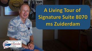 Zuiderdam Signature Suite 8070 Cabin Tour  Holland America [upl. by Cyrillus]