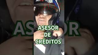 ASESOR DE CRÉDITOS asesordecredito asesor creditos [upl. by Nittirb]