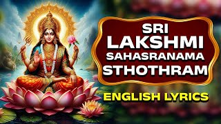 SRI LAKSHMI SAHASRANAMA STHOTHRAM WITH LYRICS  LAKSHMI DEVI SONGS  Hinduism [upl. by Joachima]