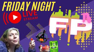 FPTV Friday Night Stream [upl. by Wylen167]