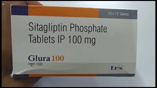 Glura 100 Tablet  Sitagliptin Phosphate Tablet  Glura 100mg Tablet Uses Side effects Benefits Dose [upl. by Mcclure]