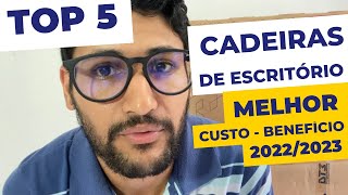 TOP 5 MELHORES Cadeiras Ergonômicas  AS 5 CADEIRAS DE ESCRITÓRIO mais vendidas no Brasilcadeiras [upl. by Ociredef]