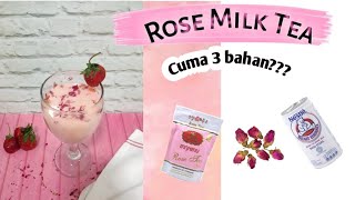 CARA MEMBUAT ROSE MILK TEA [upl. by Lledal]