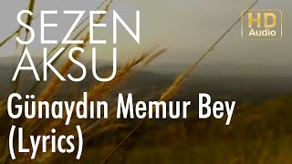 Sezen Aksu  Günaydın Memur Bey Lyrics I Şarkı Sözleri [upl. by Nahsor]