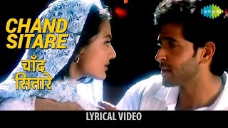 Chand Sitare with lyrics  चाँद सितारे गाने के बोल  Kaho Na Pyar Hai  Hrithik RoshanAmisha Patel [upl. by Asilegna]