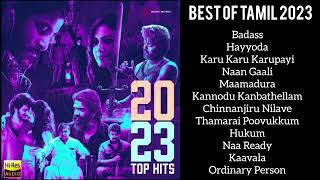 Best of Tamil 2023  Top Tamil Hits Songs 2023  Top 11 Best Tamil Songs [upl. by Grantley]