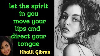 on talking  Kahlil Gibran Powerful Life Poetrykhalilgibranwisdompoem sanamshayri [upl. by Samp549]