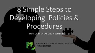 8 Simple Steps to Developing Policies and Procedures [upl. by Enyrehtak191]