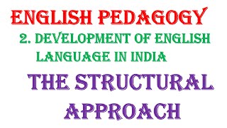 The Structural Approach  ENGLISH PEDAGOGY [upl. by Akim]