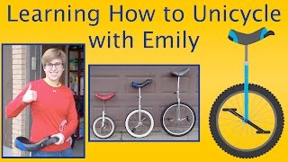 Learning How to Unicycle with Emily [upl. by Arrej]