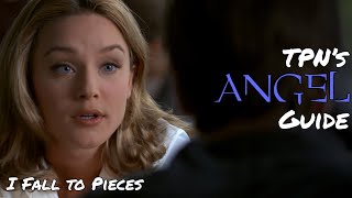 I Fall to Pieces • S01E04 • TPN’s Angel Guide [upl. by Bethena760]