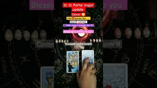 1111 Cancer♋calling your power back🪶cancer portal shortsexplore viralvideo trend shortsviral [upl. by Chaing896]