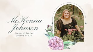 McKenna Johnson Memorial Service [upl. by Clio]