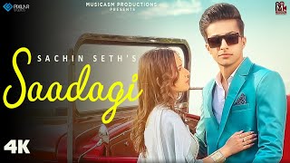 Saadagi Full Video  Sachin Seth  Musicasm Productions  New Punjabi Songs 2022 [upl. by Peggi]