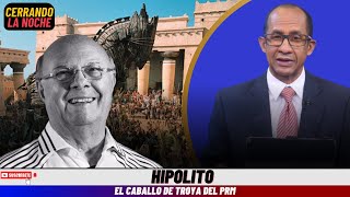 Hipólito el caballo de Troya del PRM [upl. by Vladimir685]