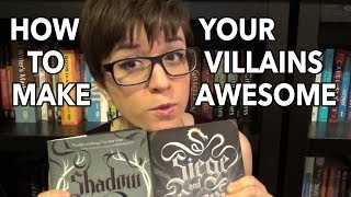 How to Make Your Villains Awesome [upl. by Avra]