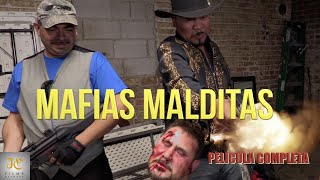 Mafias malditas PELICULA COMPLETA [upl. by Meit]