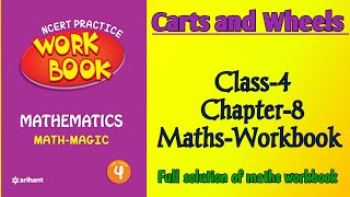 Carts and Wheels Class 4 Chapter‐8 Maths‐Workbook fully solved exercise NCERTTHEMIND [upl. by Onaivlis]