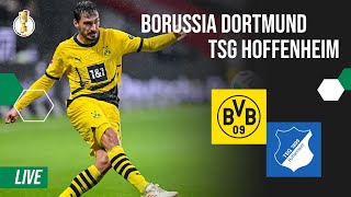 Borussia Dortmund  TSG Hoffenheim  2 Hauptrunde DFB POKAL LIVE [upl. by Chivers]