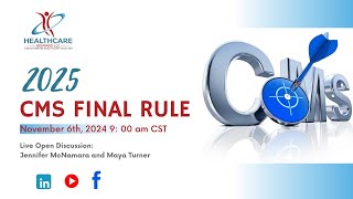 Whats New for 2025 CMS Final Rule Discussion [upl. by Gibbs]