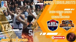 MPBL HIGHLIGHTS ILOILO UNITED ROYALS VS QUEZON HUSKERS MAY 13 2023 [upl. by Nawrocki704]