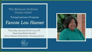 National Archives Comes Alive Young Learners Program Meet Fannie Lou Hamer [upl. by Yhtnomit]