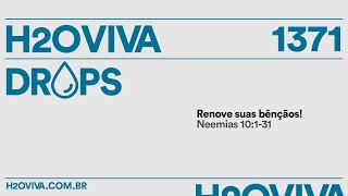 H2oviva Drops  1371  Renove suas bênçãos  20092024  Pr Ko [upl. by Seften]