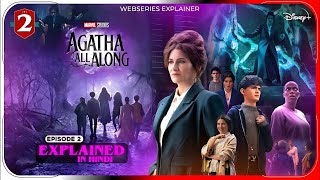 Agatha All Along Session 1 Episode 2 Explain in Hindi  in हिंदी [upl. by Aiduan]